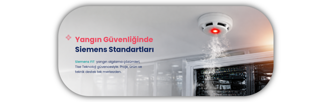 Siemens Cerberus FIT Yangın Algılama Sistemleri