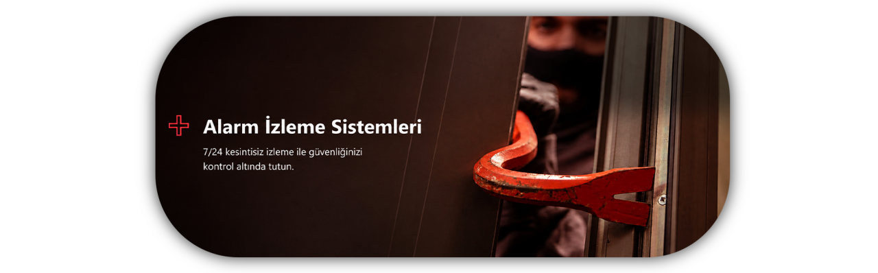 Mekan Güvenliğinde Alarm İzleme Hizmetinin Önemi